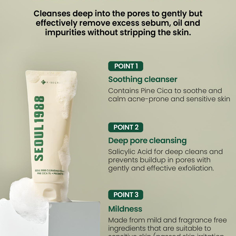
                      
                        K-SECRET SEOUL 1988 Cleansing Foam - Pine Cica 1% + Probiotics 韩国K-SECRET1988毛孔清洁1%松树积雪草+益生菌 150mL
                      
                    